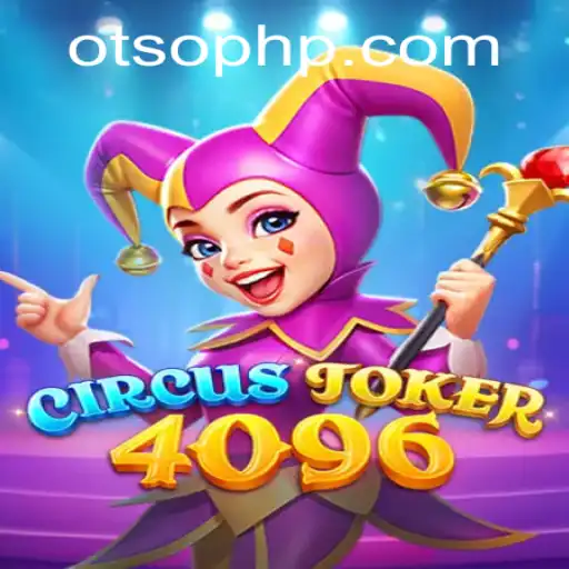 Experience the Thrills of CircusJoker4096 at Otso Casino