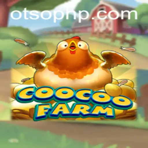 Dive into the Excitement of CooCooFarm at Otso Casino