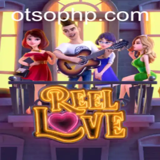 Exploring the Thrills of ReelLove at Otso Casino
